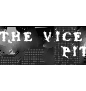 The vice pit