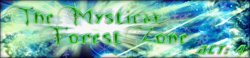 The Mystical Forest Zone